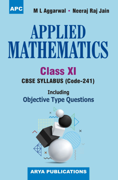 Arya MATH APPLIED Math ML AGGARWAL Class XI